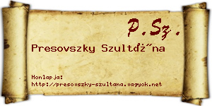 Presovszky Szultána névjegykártya
